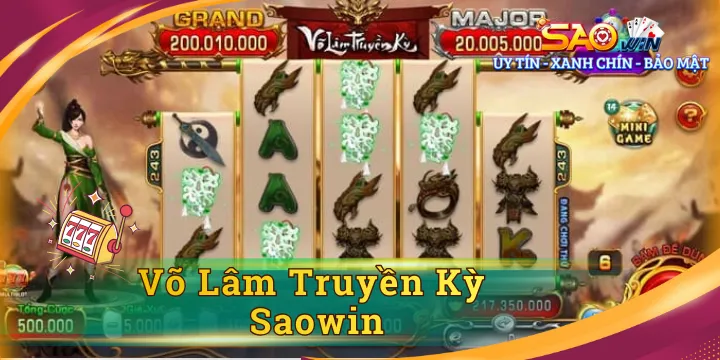 Võ Lâm Truyền Kỳ - Những chiến thuật chơi nổ hũ tiền tỷ liên tục